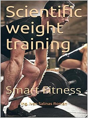 cover image of Scientific weight training